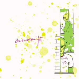 The Eurosuite Totally Fine Vinyl LP Neon Magenta Colour 2024