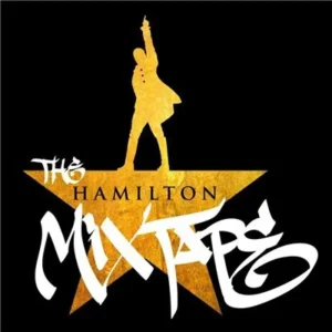 The Hamilton Mixtape