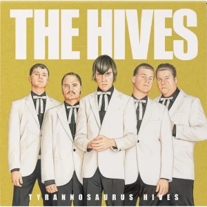 The Hives Tyrannosaurus Hives Vinyl LP Gold & White Colour RSD 2025