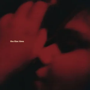 The Lilac Time Looking For A Day In The Night Vinyl LP Due Out 26/09/25