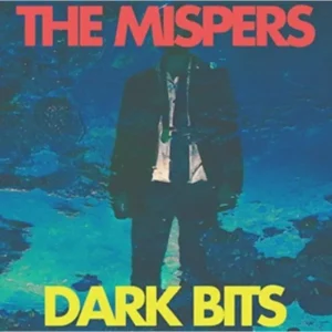 The Mispers Dark Bits 7″ Vinyl Single 2014