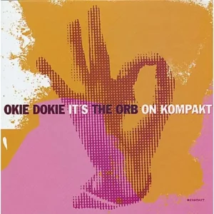 The Orb Okie Dokie It’s The Orb On Kompakt Vinyl LP 2025