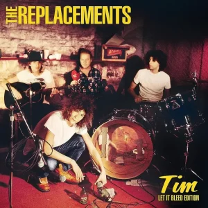 The Replacements Tim Let It Bleed Edition 4CD and Vinyl LP BoxSet 2023