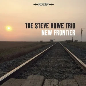 The Steve Howe Trio New Frontier Vinyl LP 2019