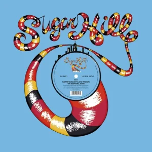 The Sugarhill Gang Rapper’s Delight 12″ Vinyl Single Due Out 26/09/25