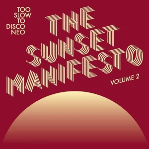 The Sunset Manifesto Volume 2 Vinyl LP Yellow & Oxblood Colour 2025