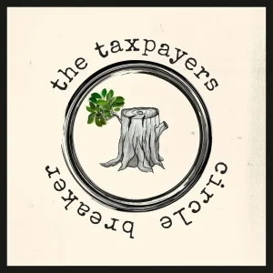 The Taxpayers Circle Breaker Vinyl LP 2025