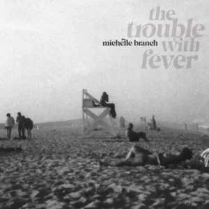 The Trouble With Fever CD