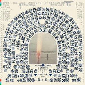 The Vernon Spring Under a Familiar Sun Vinyl LP 2025