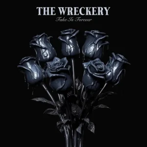 The Wreckery Fake is Forever Vinyl LP 2023