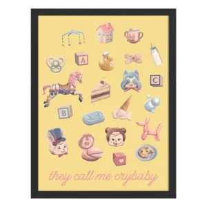 They Call Me Crybaby Unframed Poster