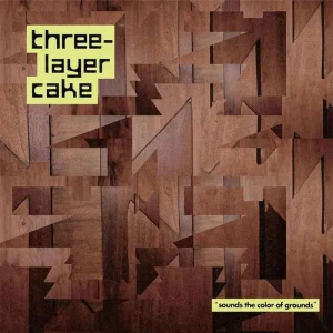 Three-Layer Cake Sounds The Color Of Grounds 1 x 12″” Vinyl Album 2025