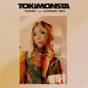 Tokimonsta ft Channel Tres Naked 12″ Vinyl Single 2023