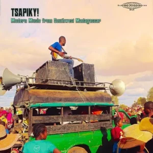 Tsapiky! Modern Music From Southwest Madagascar Vinyl LP 2025
