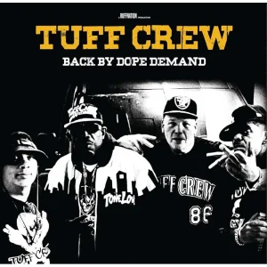 Tuff Crew Back By Dope Demand Vinyl LP 2023
