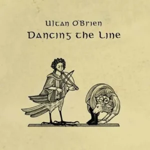Ultan OBrien Dancing The Line Vinyl LP 2025