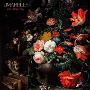 Umarells One More Day Vinyl EP 2024
