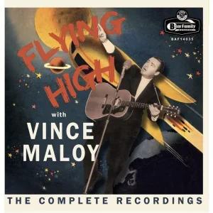 Vince Maloy Flying High with Vince Maloy – The Complete Recordings 10″ Vinyl LP 2023