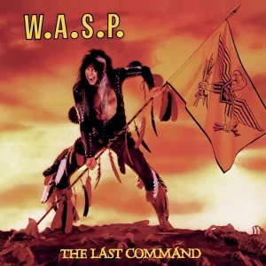W.A.S.P. The Last Command (Half-Speed Master) Vinyl LP 2025