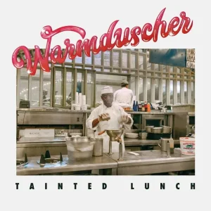 Warmduscher Tainted Love Vinyl LP 2019