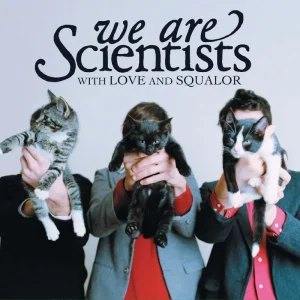 We Are Scientists With Love And Squalor Vinyl LP Pink & Red Colour Due Out 10/10/25