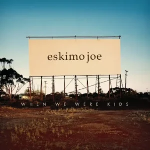 When We Were Kids (7″ Vinyl)