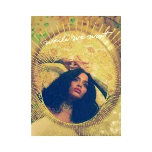 While We Wait Poster (Unsigned)