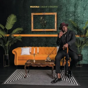 Wildchild Child of a Kingsman Vinyl LP 2025