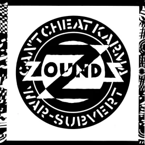 Zounds Can’t Cheat Karma / Subvert / War 12″ Vinyl Single 2023