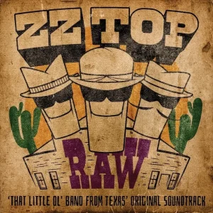 ZZ Top Raw (‘That Little Ol’ Band from Texas’) Vinyl LP 2022
